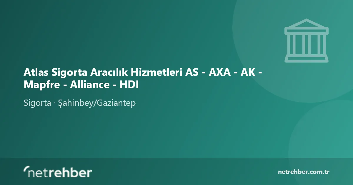 Atlas Sigorta Aracılık Hizmetleri AS - AXA - AK - Mapfre - Alliance - HDI kapak görseli