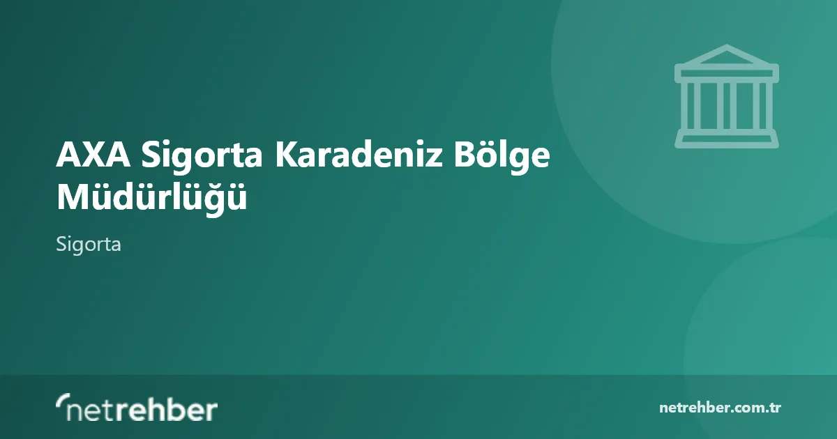 AXA Sigorta Karadeniz Bölge Müdürlüğü kapak görseli