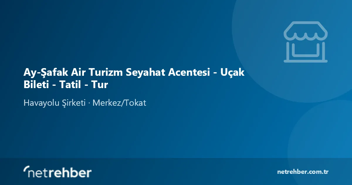 Ay-Şafak Air Turizm Seyahat Acentesi - Uçak Bileti - Tatil - Tur kapak görseli