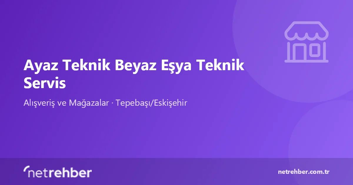 Ayaz Teknik Beyaz Eşya Teknik Servis kapak görseli