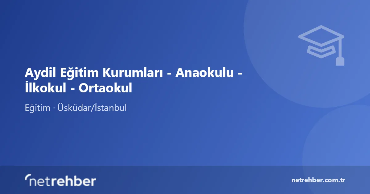 Aydil Eğitim Kurumları - Anaokulu - İlkokul - Ortaokul kapak görseli