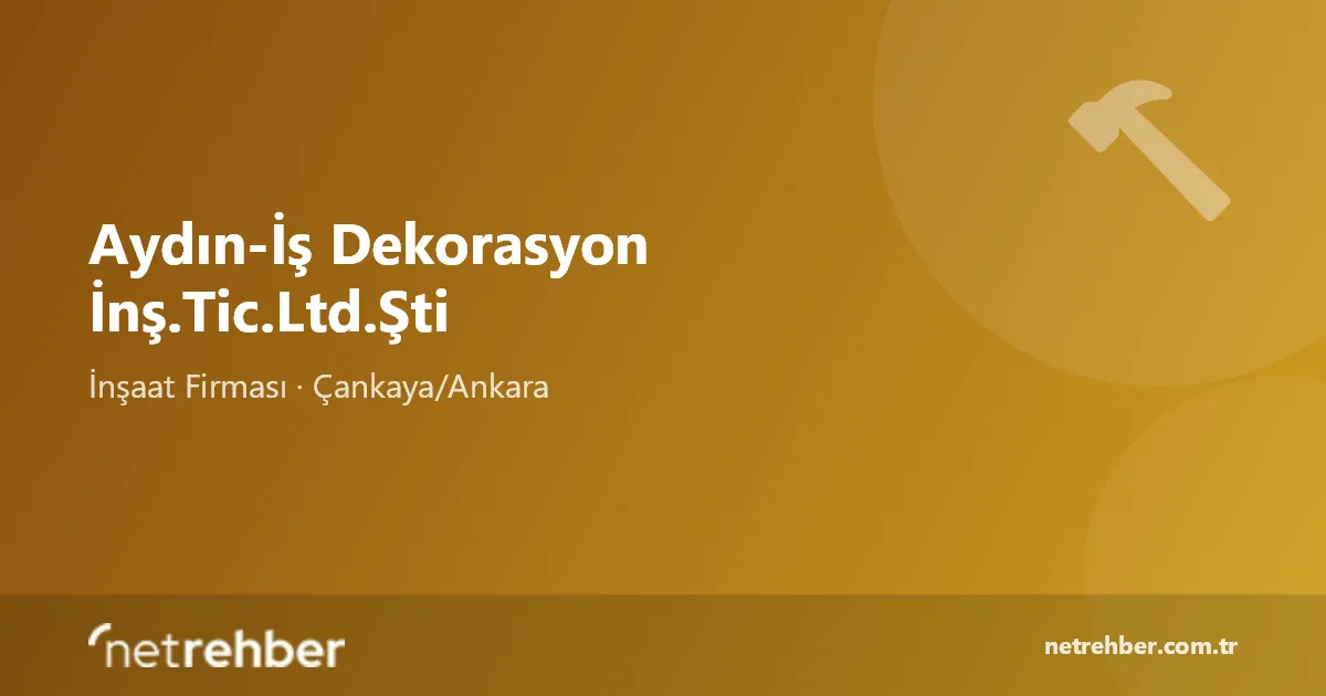 Aydın-İş Dekorasyon İnş.Tic.Ltd.Şti kapak görseli