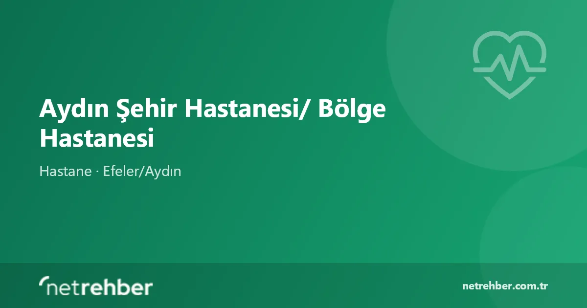 Aydın Şehir Hastanesi/ Bölge Hastanesi kapak görseli