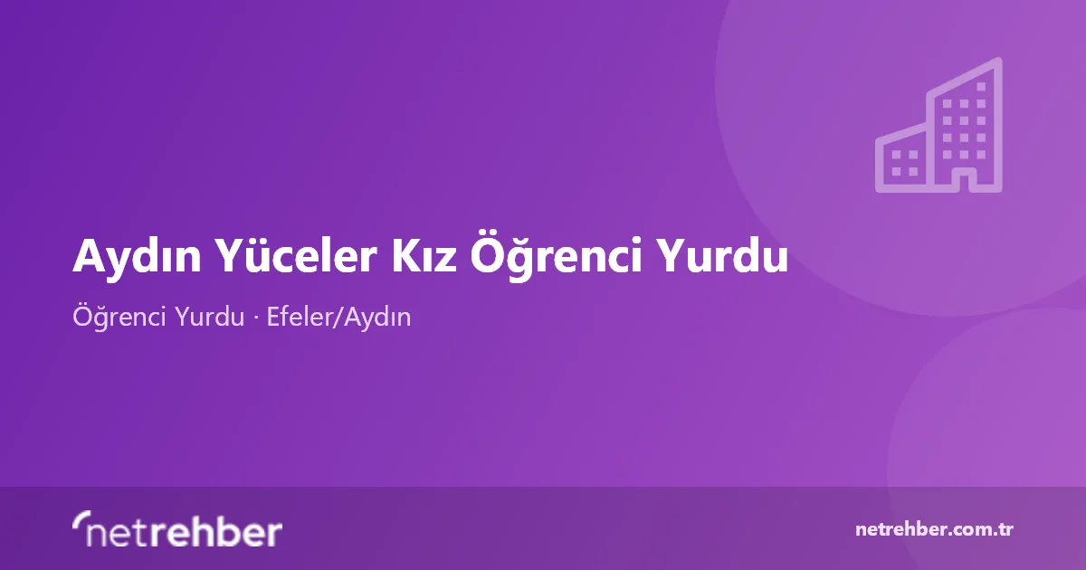 Aydın Yüceler Kız Öğrenci Yurdu kapak görseli