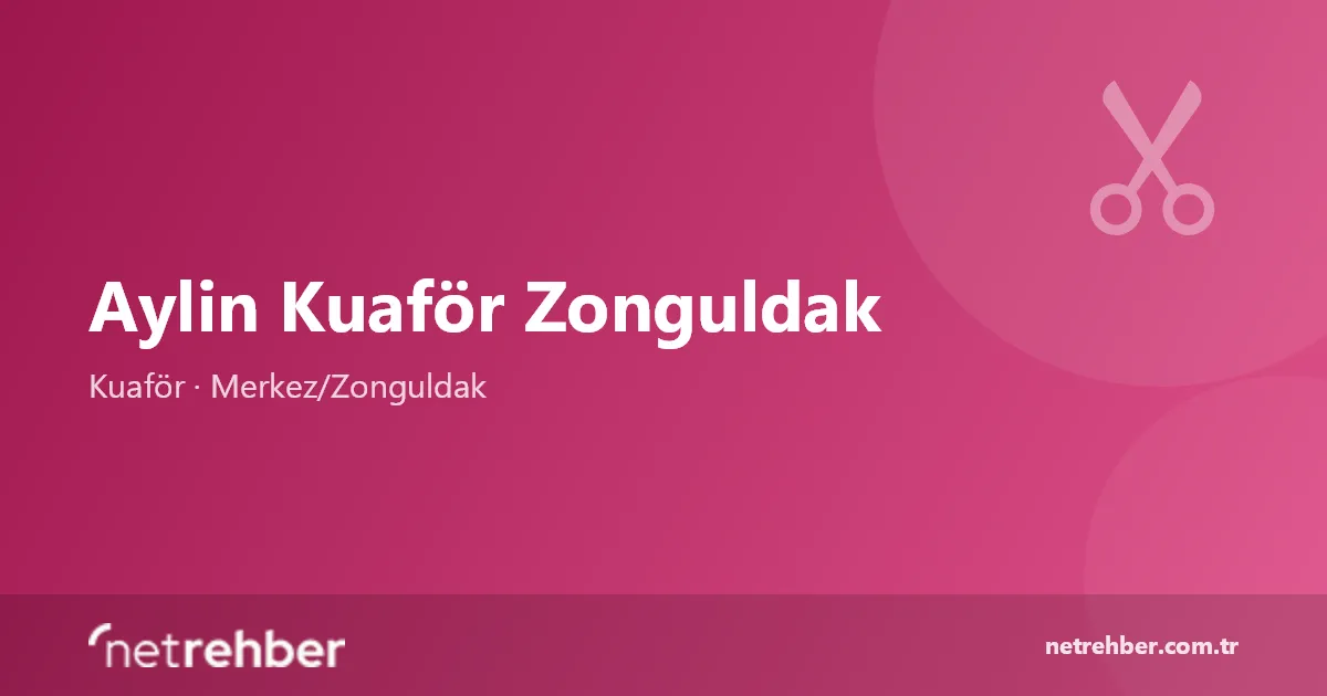 Aylin Kuaför Zonguldak kapak görseli