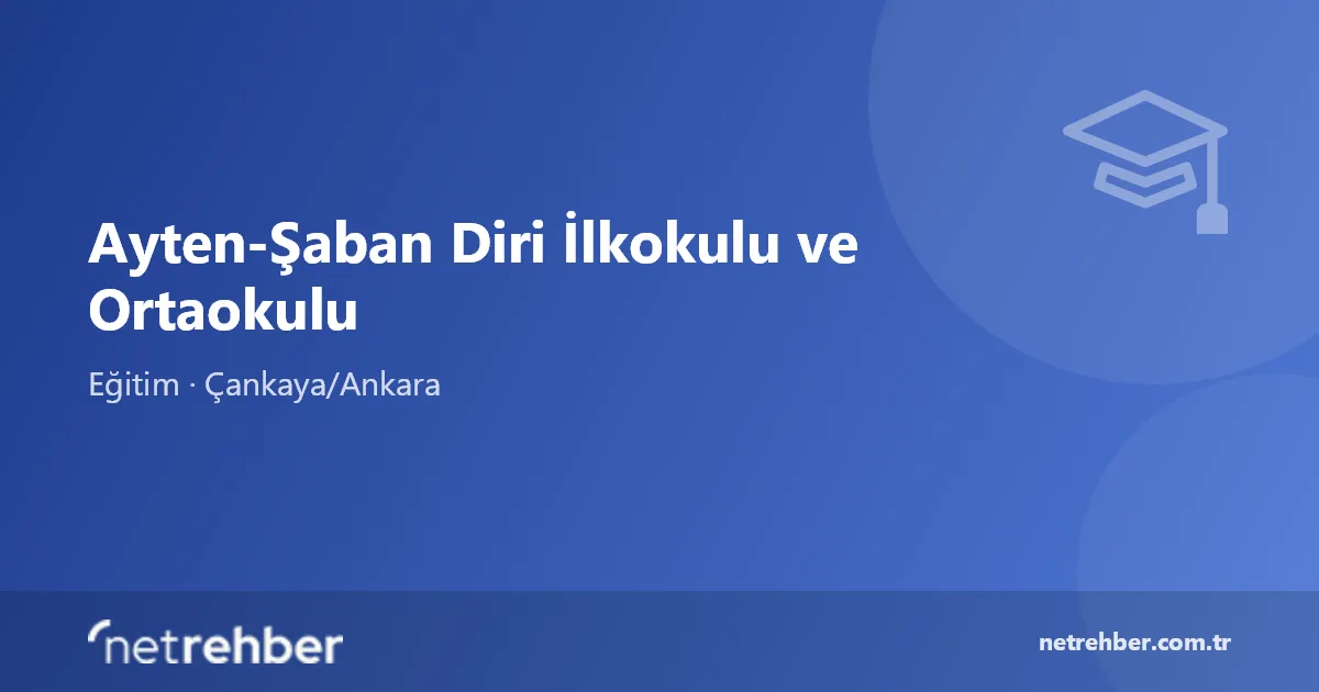 Ayten-Şaban Diri İlkokulu ve Ortaokulu kapak görseli