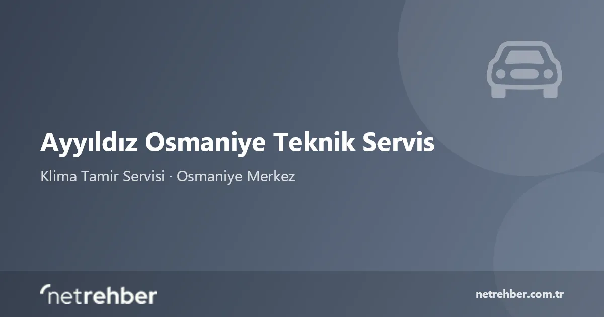 Ayyıldız Osmaniye Teknik Servis kapak görseli