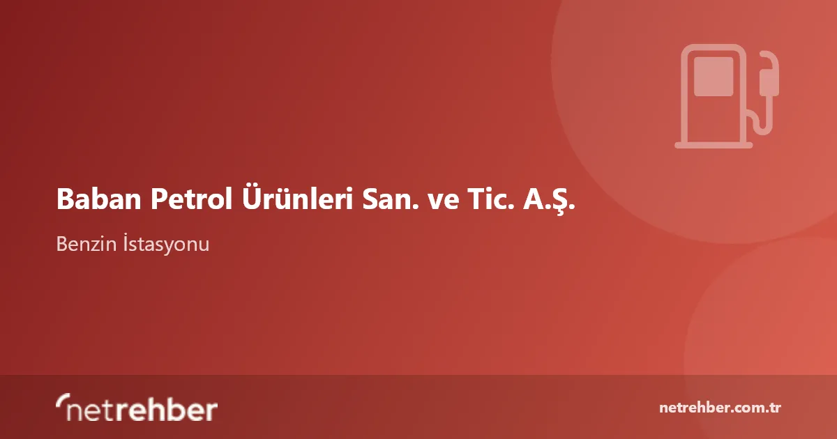 Baban Petrol Ürünleri San. ve Tic. A.Ş. kapak görseli