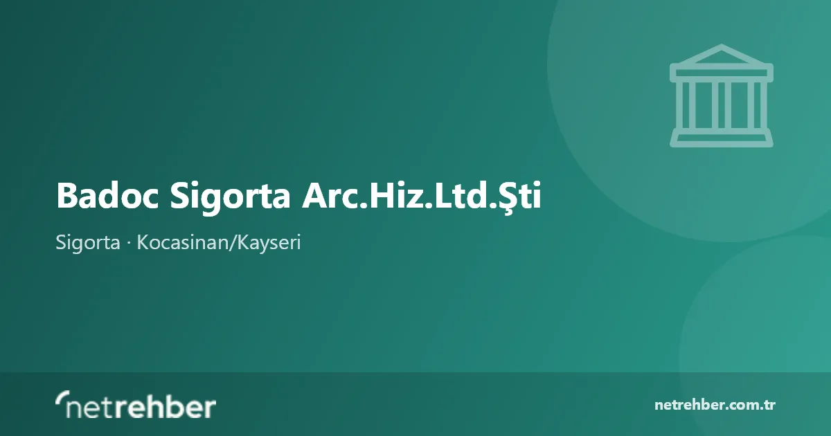 Badoc Sigorta Arc.Hiz.Ltd.Şti kapak görseli