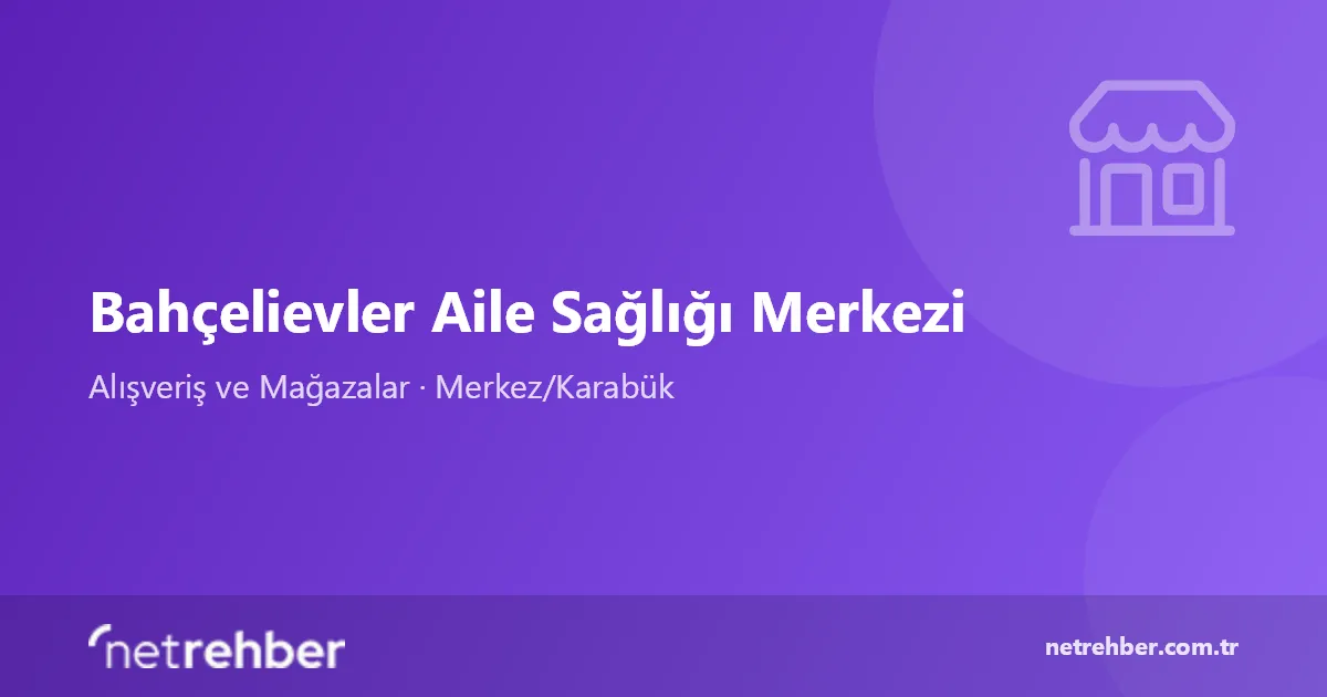 Bahçelievler Aile Sağlığı Merkezi kapak görseli
