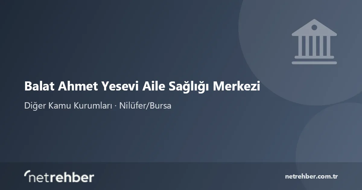 Balat Ahmet Yesevi Aile Sağlığı Merkezi kapak görseli