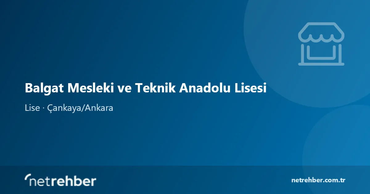 Balgat Mesleki ve Teknik Anadolu Lisesi kapak görseli