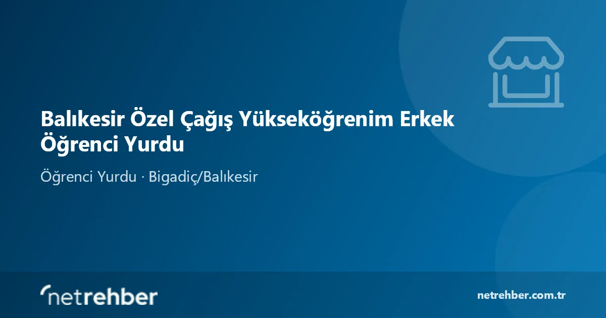 Balıkesir Özel Çağış Yükseköğrenim Erkek Öğrenci Yurdu kapak görseli