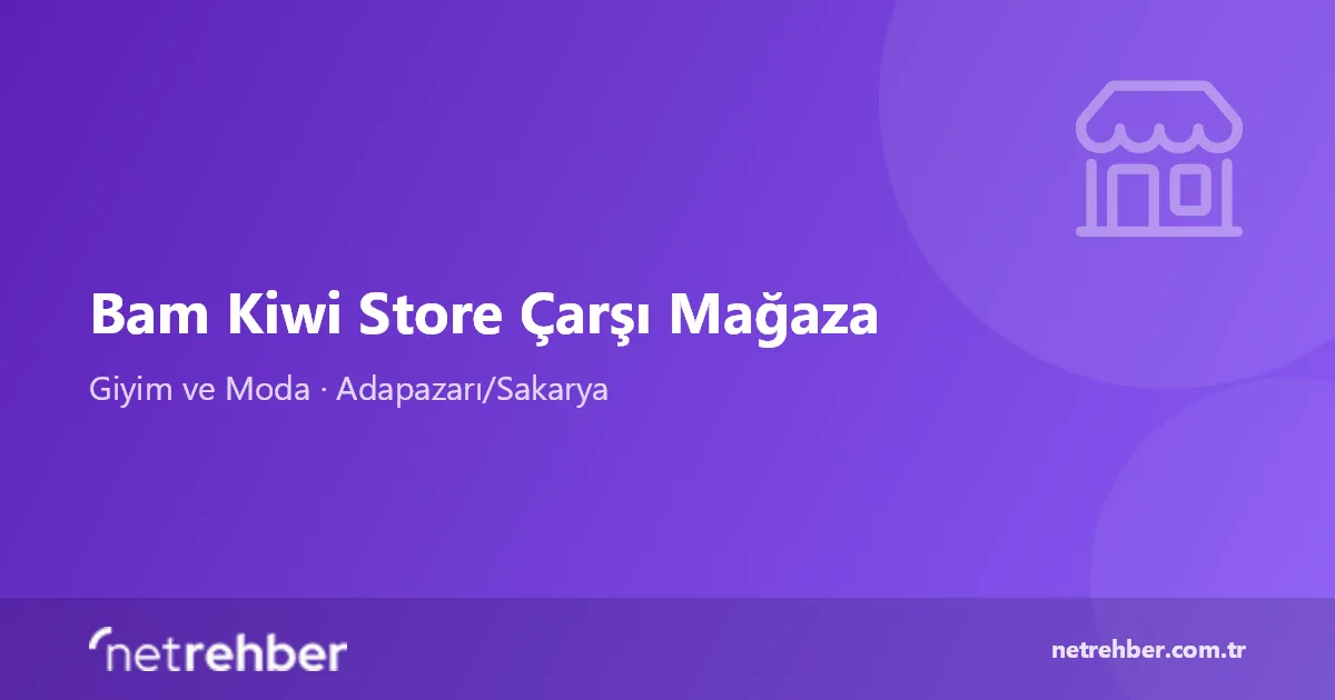 Bam Kiwi Store Çarşı Mağaza kapak görseli