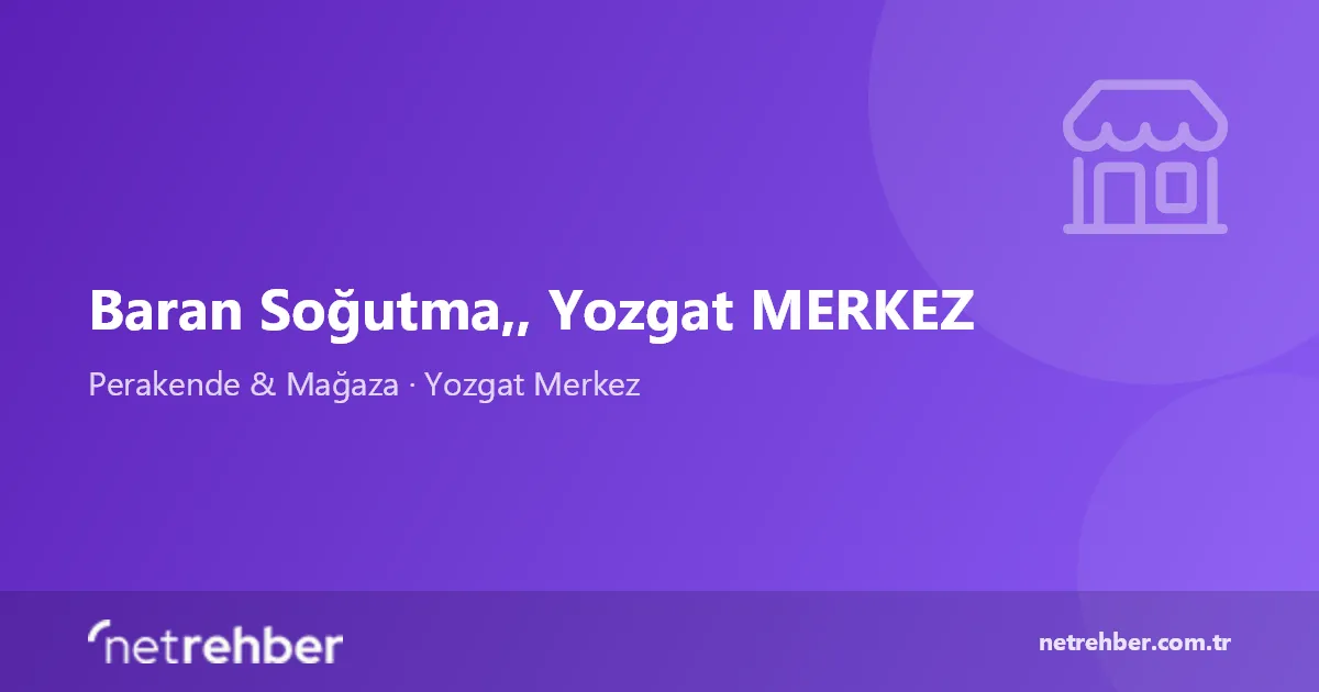 Baran Soğutma,, Yozgat MERKEZ kapak görseli