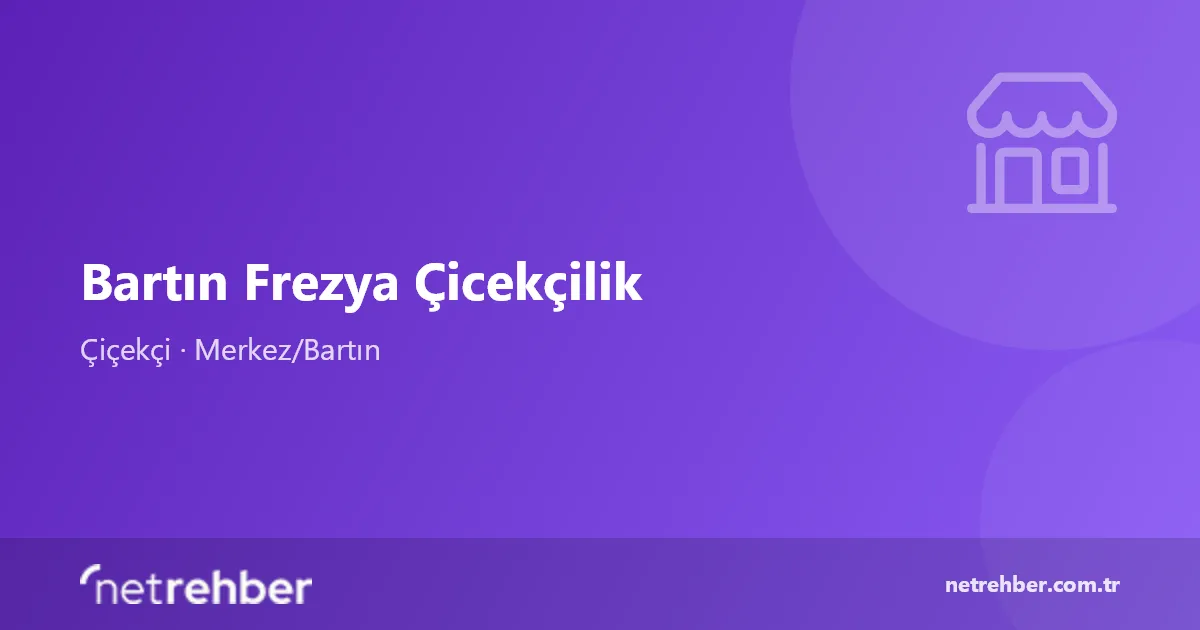 Bartın Frezya Çicekçilik kapak görseli