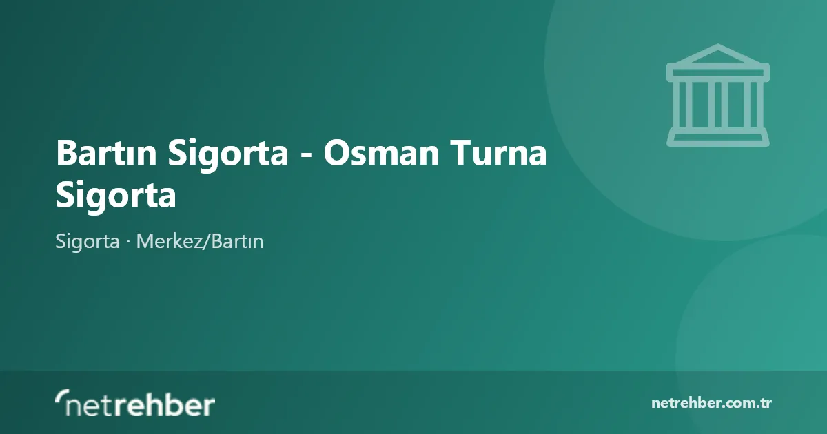 Bartın Sigorta - Osman Turna Sigorta kapak görseli