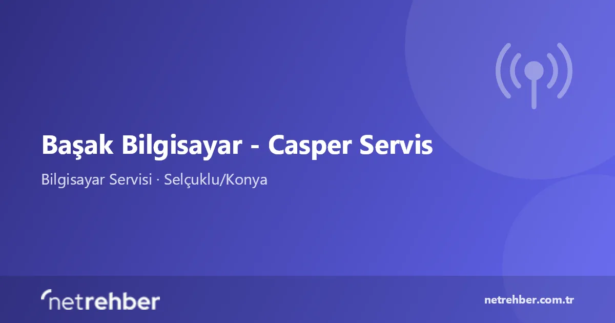 Başak Bilgisayar - Casper Servis kapak görseli