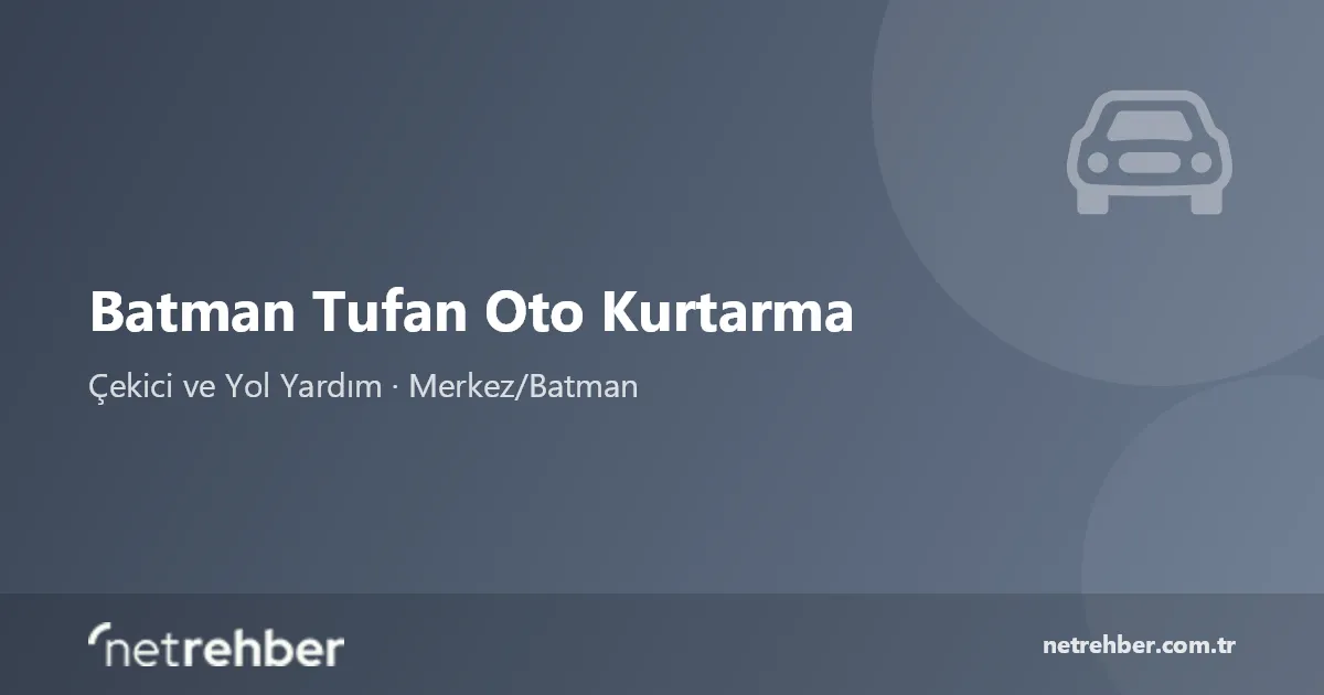 Batman Tufan Oto Kurtarma kapak görseli