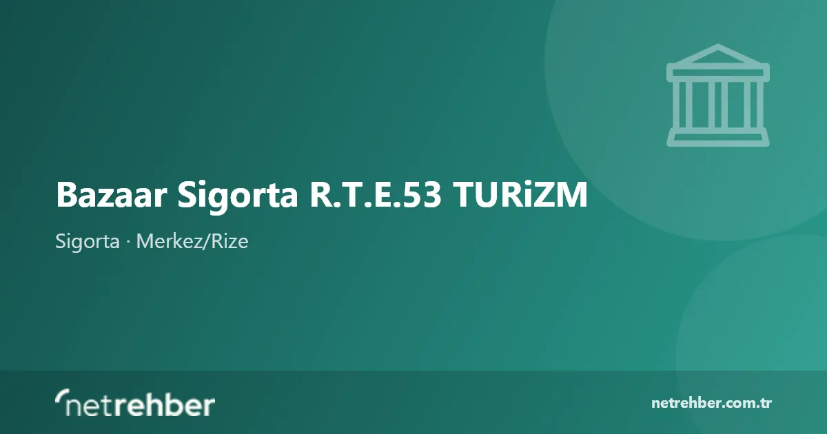 Bazaar Sigorta R.T.E.53 TURiZM kapak görseli