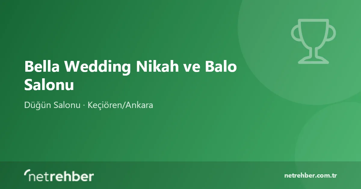 Bella Wedding Nikah ve Balo Salonu kapak görseli