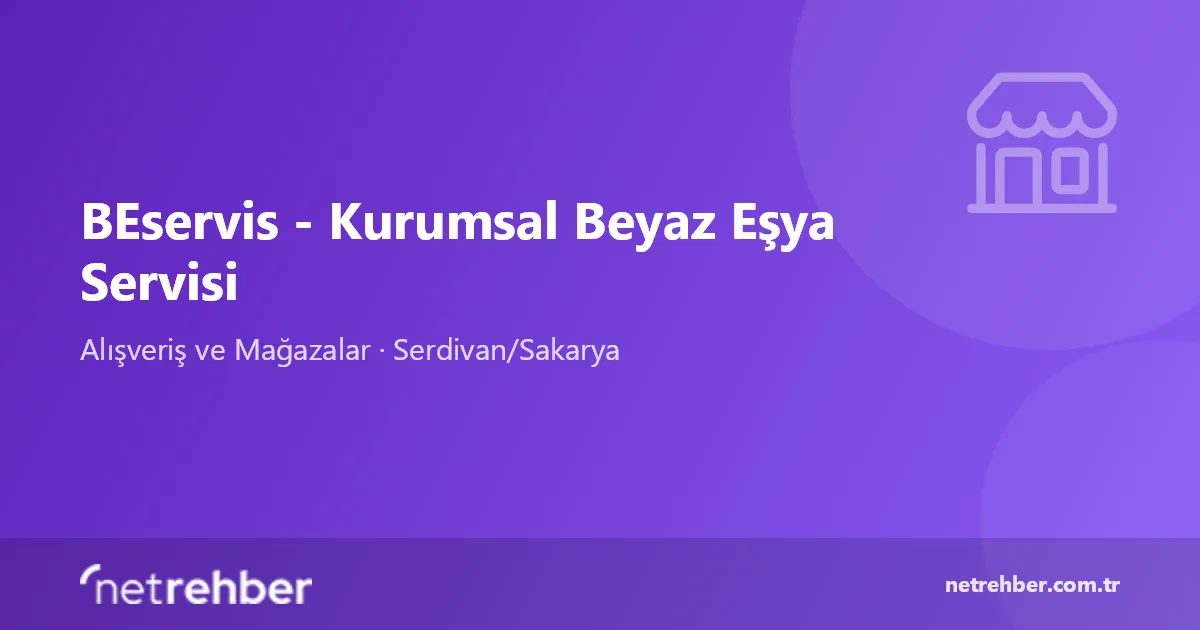 BEservis - Kurumsal Beyaz Eşya Servisi kapak görseli