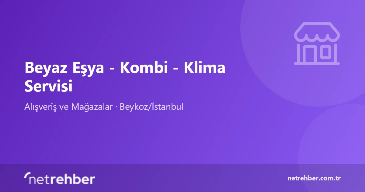 Beyaz Eşya - Kombi - Klima Servisi kapak görseli