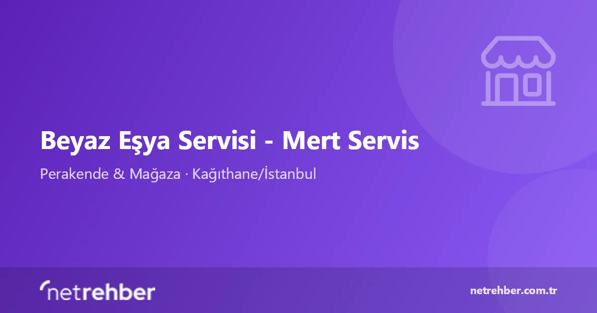 Beyaz Eşya Servisi - Mert Servis kapak görseli