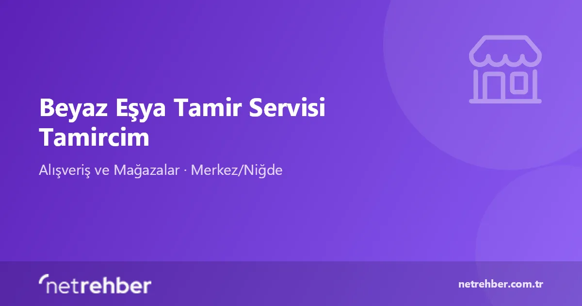 Beyaz Eşya Tamir Servisi Tamircim kapak görseli