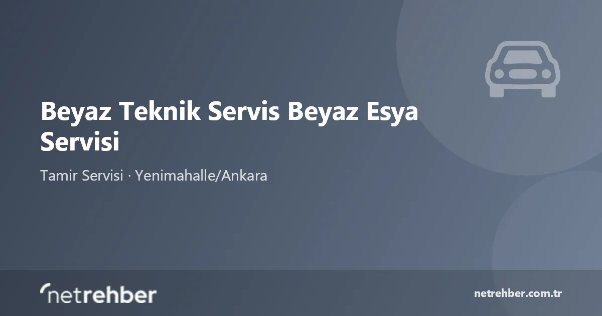 Beyaz Teknik Servis Beyaz Esya Servisi kapak görseli