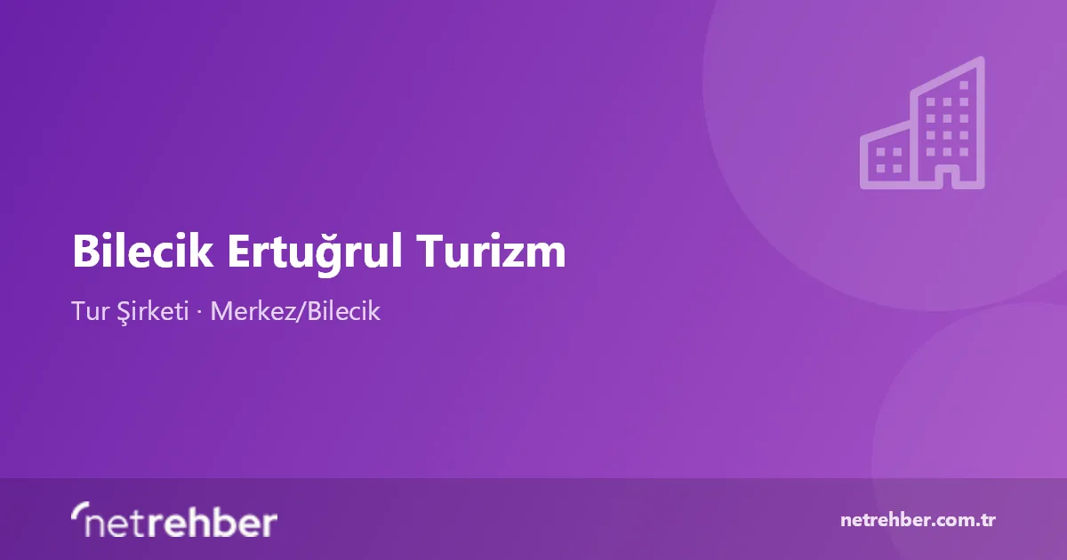 Bilecik Ertuğrul Turizm kapak görseli