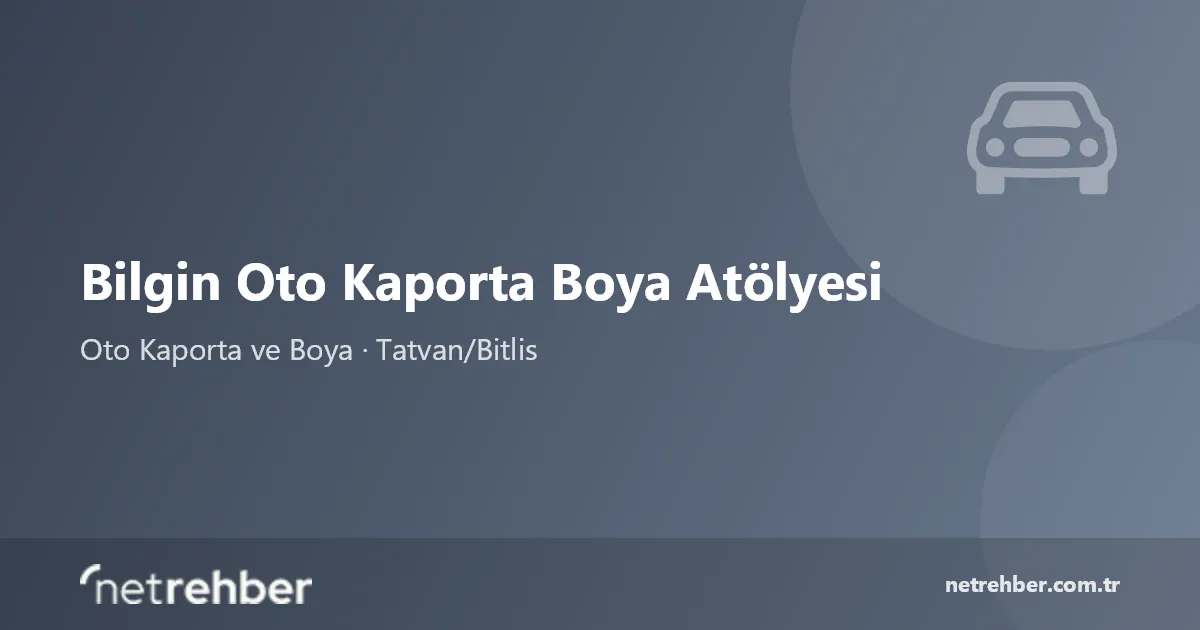 Bilgin Oto Kaporta Boya Atölyesi kapak görseli
