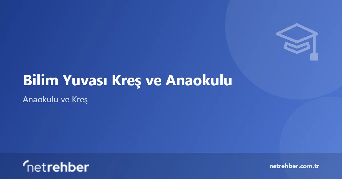 Bilim Yuvası Kreş ve Anaokulu kapak görseli