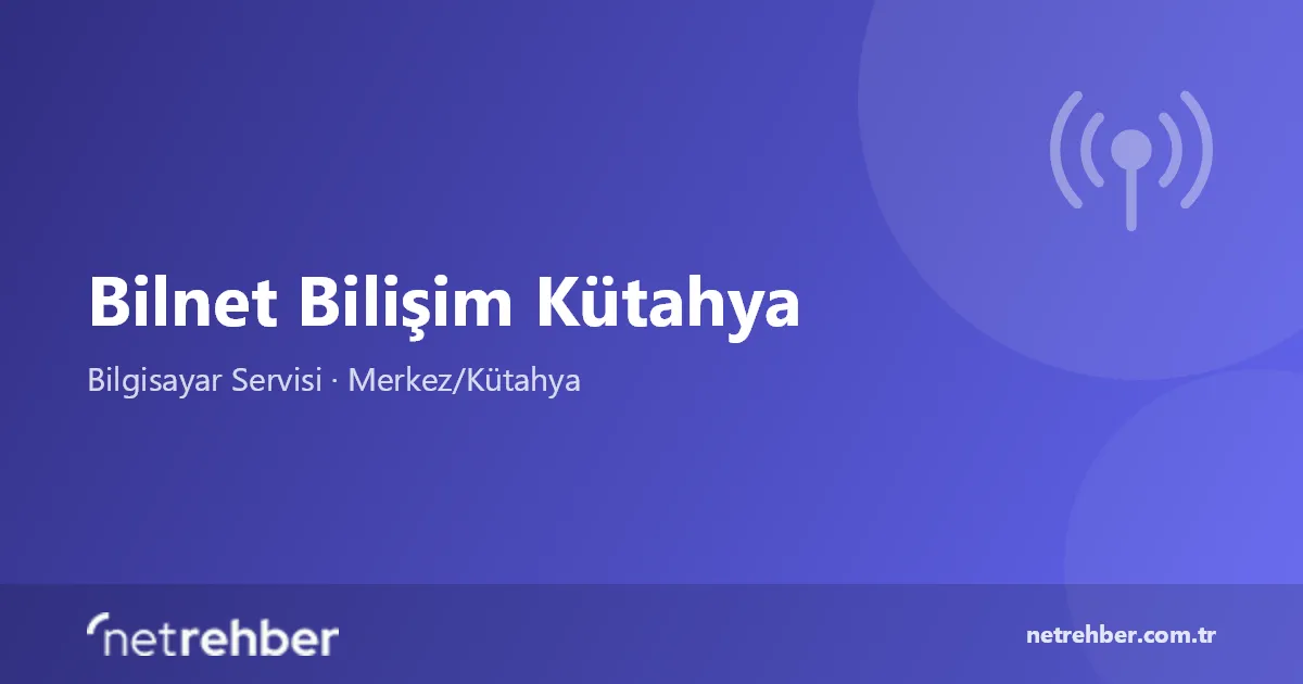 Bilnet Bilişim Kütahya kapak görseli