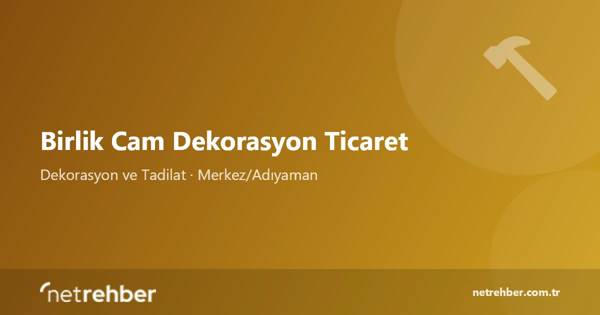 Birlik Cam Dekorasyon Ticaret kapak görseli