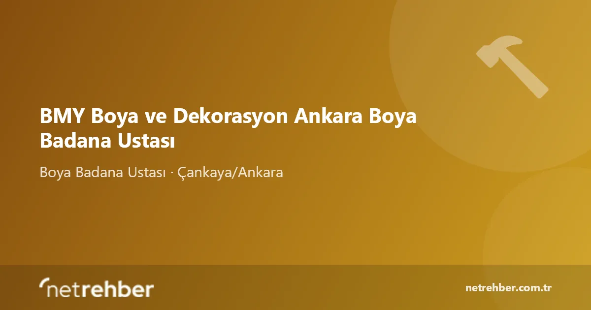 BMY Boya ve Dekorasyon Ankara Boya Badana Ustası kapak görseli