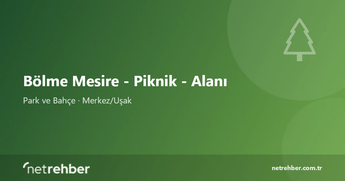 Bölme Mesire - Piknik - Alanı kapak görseli