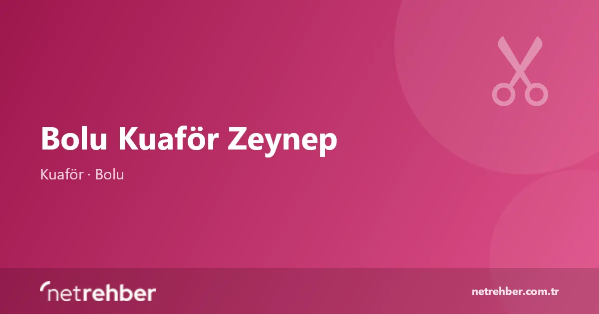 Bolu Kuaför Zeynep kapak görseli