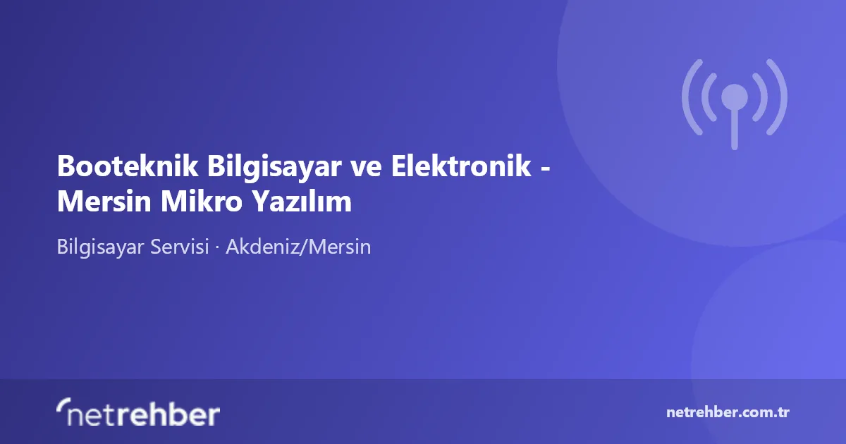 Booteknik Bilgisayar ve Elektronik - Mersin Mikro Yazılım kapak görseli