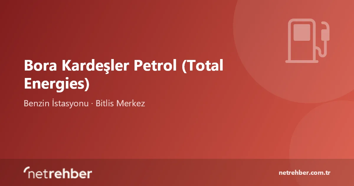 Bora Kardeşler Petrol (Total Energies) kapak görseli