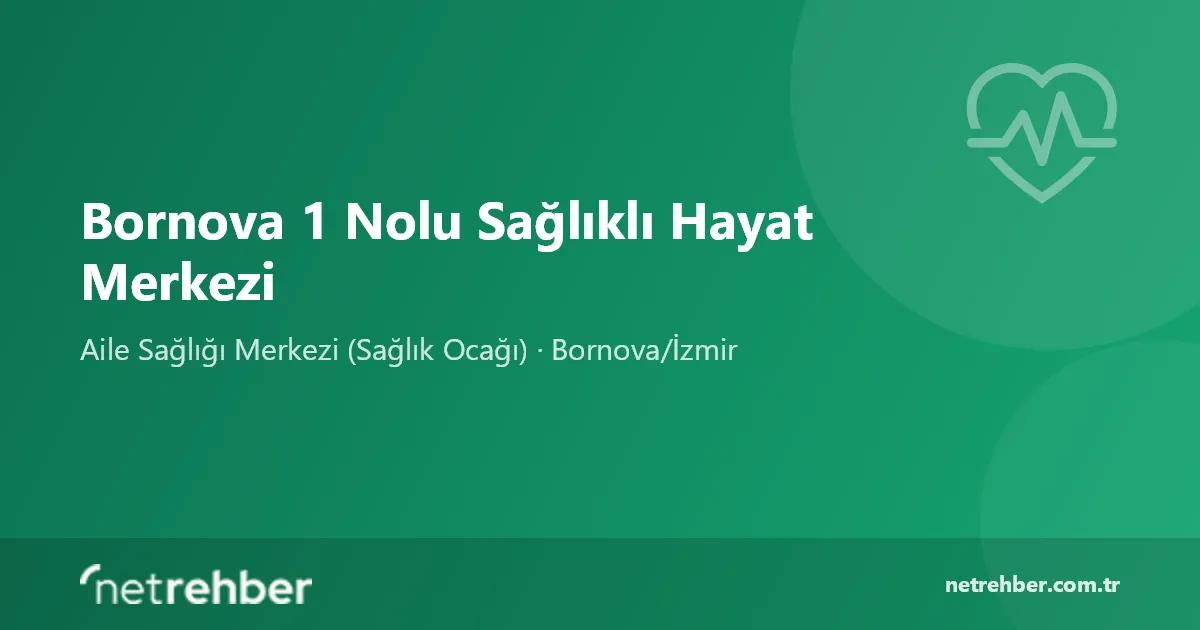 Bornova 1 Nolu Sağlıklı Hayat Merkezi kapak görseli