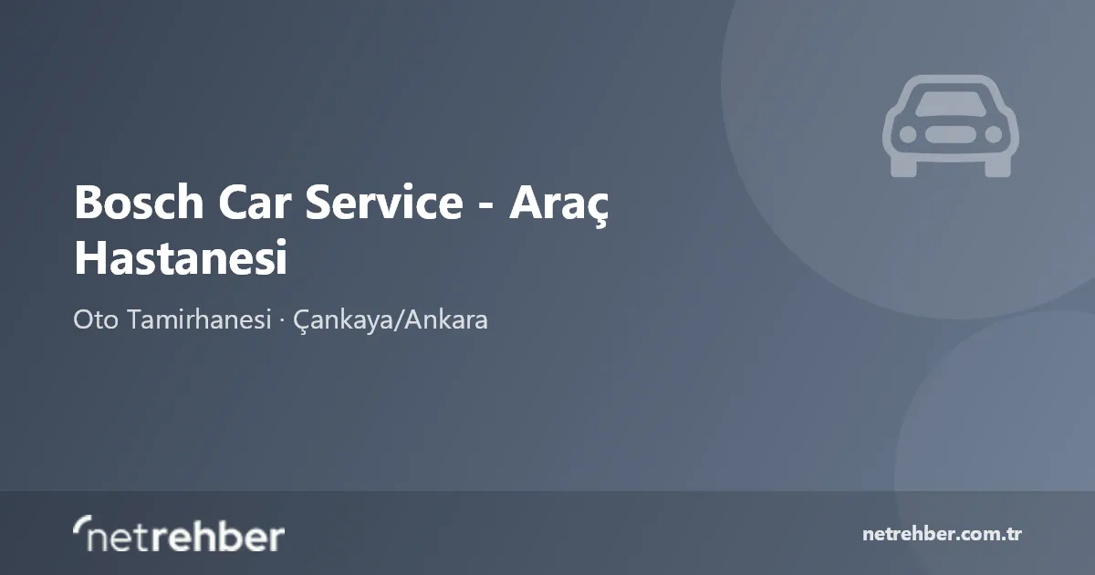 Bosch Car Service - Araç Hastanesi kapak görseli