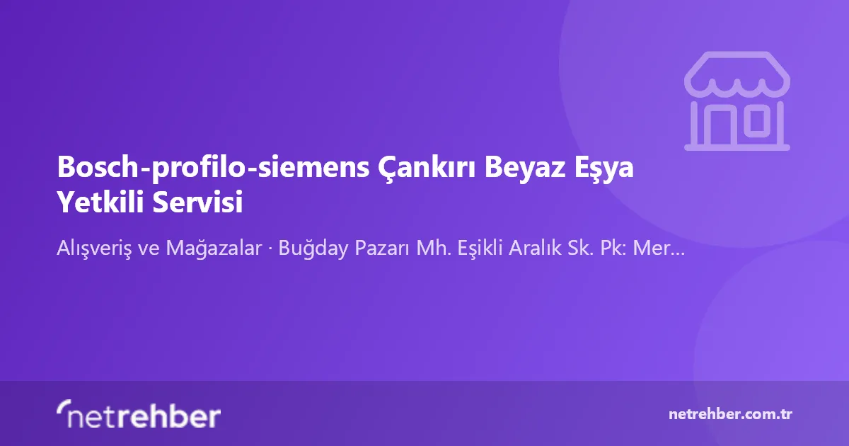 Bosch-profilo-siemens Çankırı Beyaz Eşya Yetkili Servisi kapak görseli