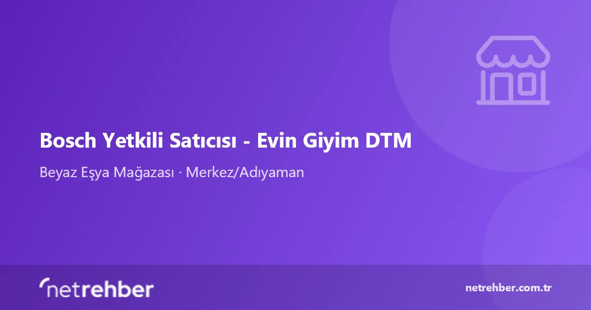 Bosch Yetkili Satıcısı - Evin Giyim DTM kapak görseli