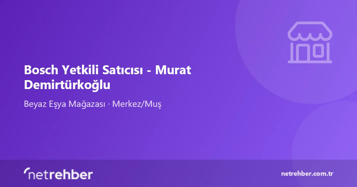 Bosch Yetkili Satıcısı - Murat Demirtürkoğlu kapak görseli