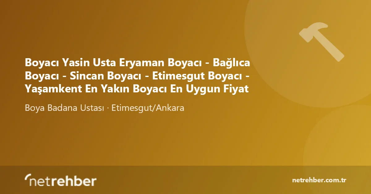 Boyacı Yasin Usta Eryaman Boyacı - Bağlıca Boyacı - Sincan Boyacı - Etimesgut Boyacı - Yaşamkent En Yakın Boyacı En Uygun Fiyat kapak görseli