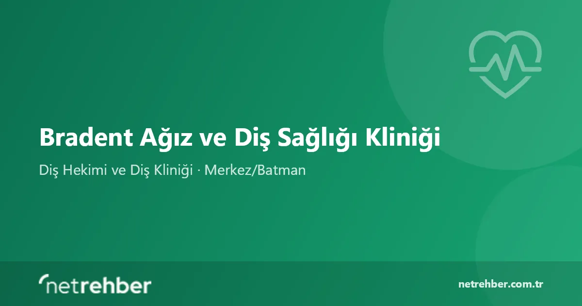 Bradent Ağız ve Diş Sağlığı Kliniği kapak görseli