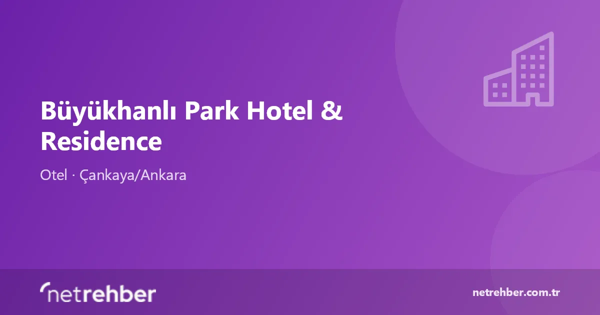 Büyükhanlı Park Hotel & Residence kapak görseli