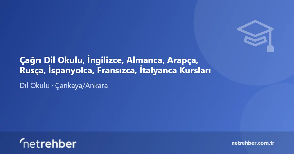 Çağrı Dil Okulu, İngilizce, Almanca, Arapça, Rusça, İspanyolca, Fransızca, İtalyanca Kursları kapak görseli