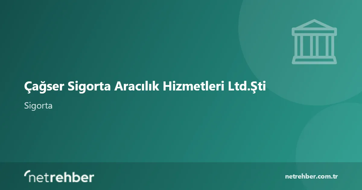 Çağser Sigorta Aracılık Hizmetleri Ltd.Şti kapak görseli